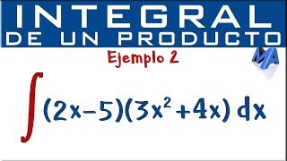 Integral de una multiplicación  Ejemplo 2  Polinomio por polinomio [upl. by Tyler]