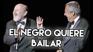 Les Luthiers · El negro quiere bailar [upl. by Cohleen651]