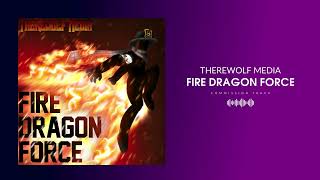 Therewolf Media  “Fire Dragon Force”  Natsu Dragneel VS Shinra Kusakabe [upl. by Arliene174]