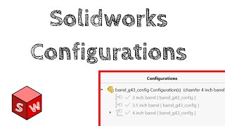 Solidworks Configurations  Learn in 10 Minutes [upl. by Adnovay]