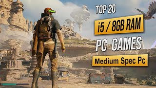 Top 20 Best Mid Spec Pc Games For i5  8GB RAM 2023 [upl. by Ahsinyd]