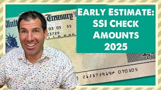 Early Estimates New SSI Check Amount in 2025  Supplemental Security Income [upl. by Sandry]