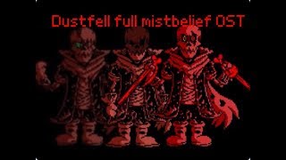 DUSTFELL FULL MISTBELIEF OST WITH ANIMATION [upl. by Renraw740]