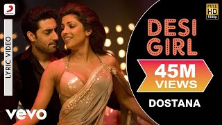 Desi Girl Lyric Video  DostanaJohnAbhishekPriyankaSunidhi Chauhan Vishal Dadlani [upl. by Fayina]