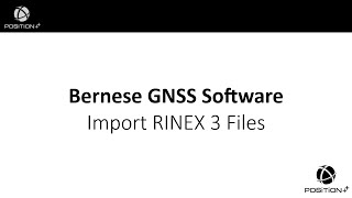 Bernese  Importing RINEX 3 Files [upl. by Rafaelle]