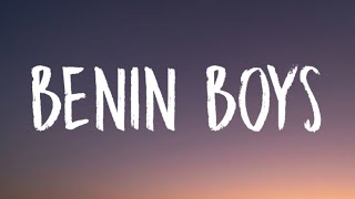 Rema  BENIN BOYS Lyrics ft Shallipopi [upl. by Debarath300]