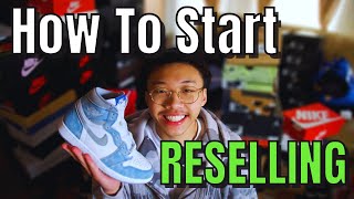 How to Start Reselling Sneakers in 2023 Complete Guide [upl. by High193]