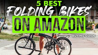 BEST FOLDING BIKES ON AMAZON 5 Folding Bikes on Amazon 2023 Buying Guide [upl. by Akkina74]