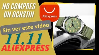 No compres un reloj OCHSTIN sin ver antes este video 1111 Aliexpress [upl. by Dorothi446]