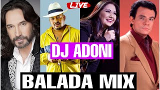 Baladas Mix Vol 1❤️ Las mejores baladas Románticas  Mezclando en vivo DJ ADONI 😻 Musica romántica [upl. by Brody]