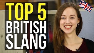 Top 5 British Slang YOU MUST KNOW  Learn English Vocabulary [upl. by Fasta]