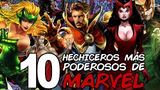 Los 10 Hechiceros más poderos de Marvel [upl. by Drarehs]