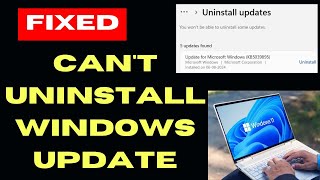 Cant uninstall Windows update on Windows 11 Fixed [upl. by Zeiger]