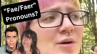 quotFaeFaerquot Pronouns Are NOT Legitimate ft Arielle Scarcella [upl. by Lleznol936]