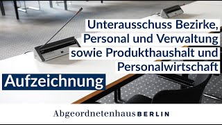 27 Sitzung des Unterausschuss Bezirke Personal und Verwaltung sowie  am 16102024 [upl. by Boles30]