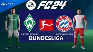 FC 24 Werder Bremen vs Bayern Munich  Bundesliga 202425  PS5 [upl. by Tamma]