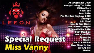 DJ Breakbeat 2020 Terbaru Nonstop Full Bass Tinggi  DJ Special Request Miss Vanny  mixtape terbaru [upl. by Alyk]