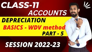 Depreciation  WDV  Basics  Class 11  Accounts [upl. by Adamo]