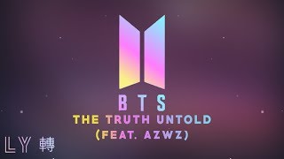 BTS 방탄소년단  The Truth Untold feat AZWZ [upl. by Rez360]