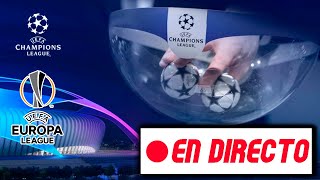 🔴SORTEO UEFA CHAMPIONS LEAGUE Y EUROPA LEAGUE 2022 EN VIVO  SORTEO DE LA CHAMPIONS 2022 EN DIRECTO [upl. by Aihtekal]