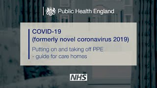 COVID19 Putting on and taking off PPE – a guide for care homes [upl. by Sokul798]