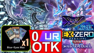 ExZero amp Xyz Links 0 UR BEST Chaos MAX Drytron BlueEyes Structure Deck OTK  YuGiOh Master Duel [upl. by Moersch640]