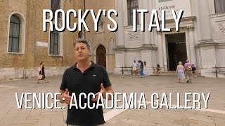 ROCKYS ITALY Venice  Accademia Gallery [upl. by Grider]