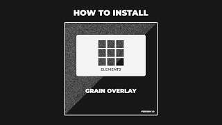 How To Install The quotGrain Overlayquot For Elementor Pro [upl. by Ylloj277]