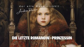 Anastasia Romanov Die Tragödie einer Prinzessin [upl. by Eillen]