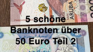 5 schöne Banknoten über 50 Euro Teil 2 [upl. by Aidekal]