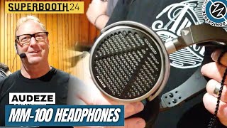 SUPERBOOTH 2024 Audeze  MM100 Headphones [upl. by Ymas]