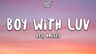 BTS 방탄소년단 ft Halsey  Boy With Luv Lyrics EngRomHan가사 [upl. by Meikah]