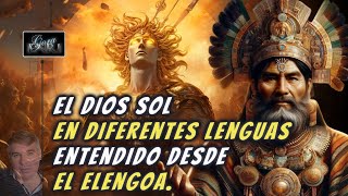 ¿Cómo se dice en varios idiomas el nombre del Sol y su relacion con el Elengoa🔥🔥🔥 [upl. by Kimberley]