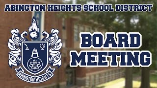 20240619 Abington Heights School District Board Meeting [upl. by Carpet]