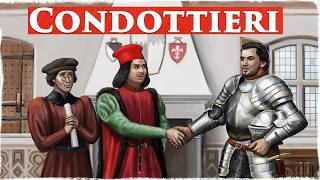 Condottieri The Powerhouse of the Renaissance Mercenary Market [upl. by Esilana540]