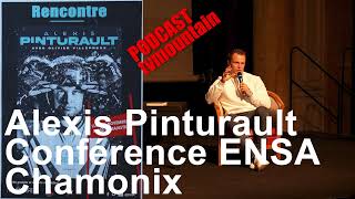 PODCAST Alexis Pinturault Conférence ENSA Ecole Nationale de Ski et dAlpinisme De lOr au Cristal [upl. by Muir600]