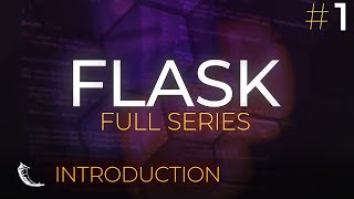 Flask Full Series  Web Application Development with Python  Introduction  Episode 1 [upl. by Aidroc]