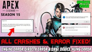 Apex Legends Season 15 How to Fix Engine ErrorDirectx Error amp DXGIERRORDEVICEHUNG in PC [upl. by Ymeraj]