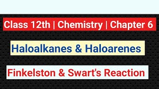 Finkelston Reaction  Class 12  Chemistry  Haloalkanes  Swart Reaction  Ncert  dineshclasses1 [upl. by Nnaylime]