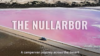 Crossing the Nullarbor  Aussie Campervan Trip [upl. by Anirtek744]