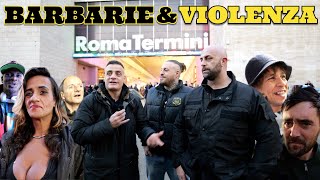 Barbarie e Violenza alla Stazione Termini tanti reati verso i più deboli [upl. by Lovato653]