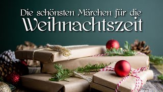 Die schönsten Weihnachtsgeschichten und Märchen für die Adventszeit für Kinder und Erwachsene [upl. by Loris353]