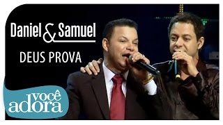 Daniel amp Samuel  Deus Prova Ao Vivo em Goiânia  A História Continua Vídeo Oficial [upl. by Genaro]