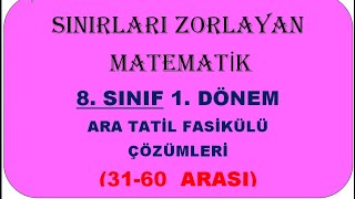 ARA TATİL 8SINIF MATEMATİK 1DONEM SORU FASİKÜLÜ ÇÖZÜMLERİ 3160 ARASI [upl. by Lazor]