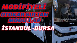 ETS2 OTOKAR SULTAN MEGA İLE İSTANBULBURSA [upl. by Atnauqal]