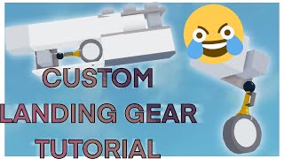 PLANE CRAZY LANDING GEAR TUTORIAL [upl. by Finer]