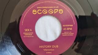 History Dub  Vibronics  Version  Vibronics Scoops [upl. by Kelley279]