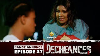 Série  Déchéances  Saison 2  Episode 37  Bande annonce [upl. by Kendrick839]