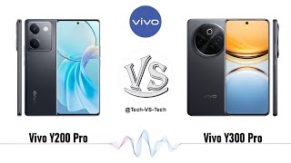 Vivo Y200 Pro VS Vivo Y300 Pro [upl. by Iolande836]