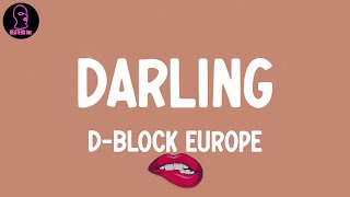 DBlock Europe  Darling lyrics [upl. by Kilar]